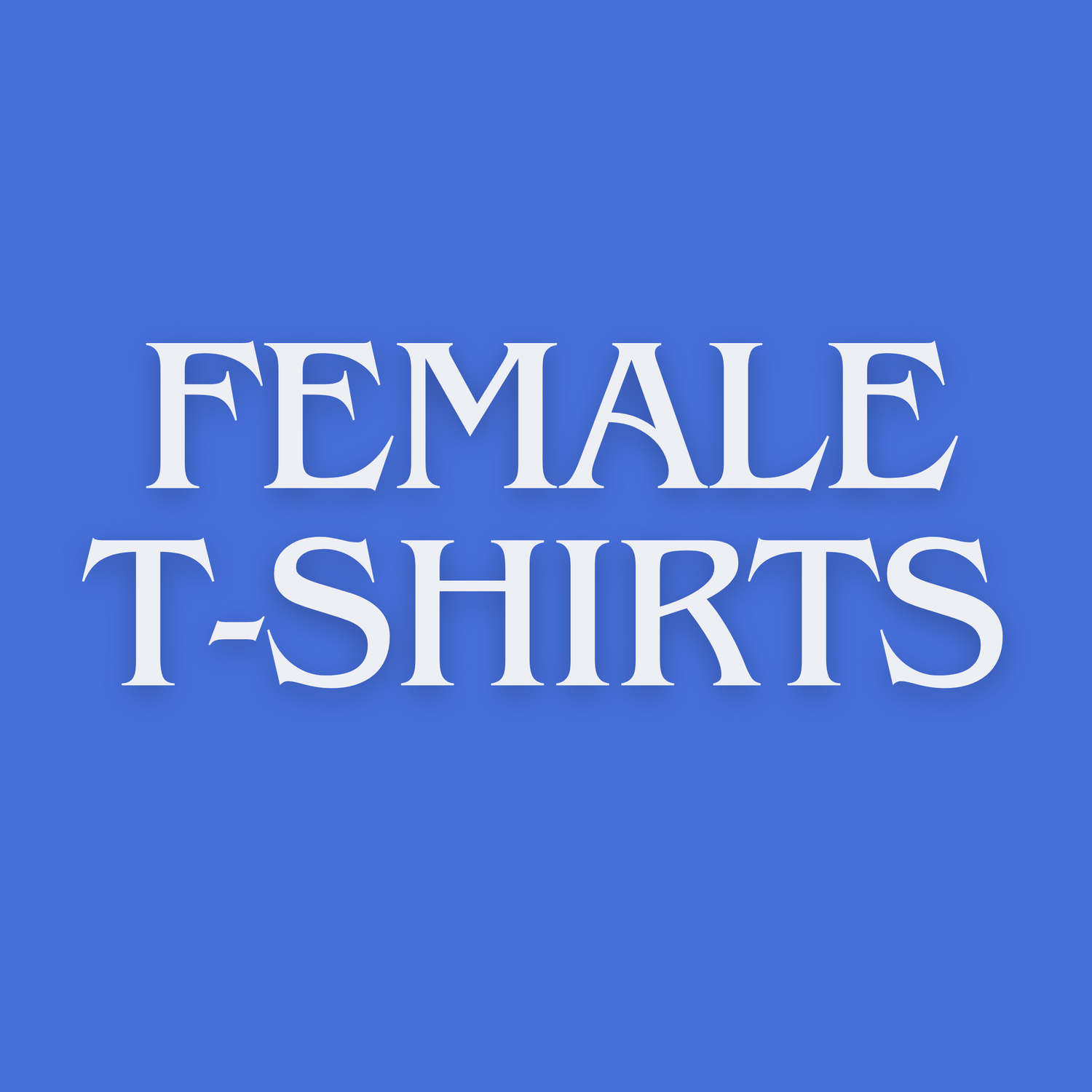Female t-shirts